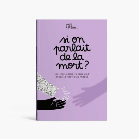 Si on parlait de la mort