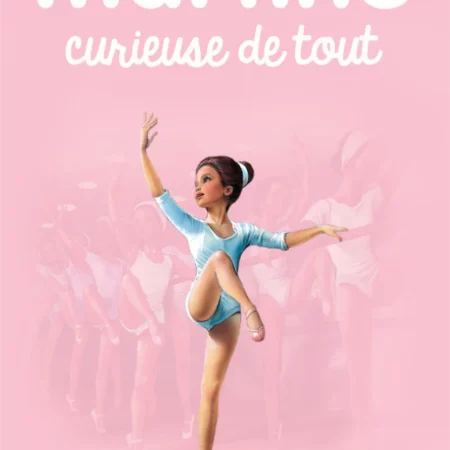 Martine curieuse de tout et 3 histoires