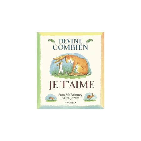 Livre Devine combien je t'aime