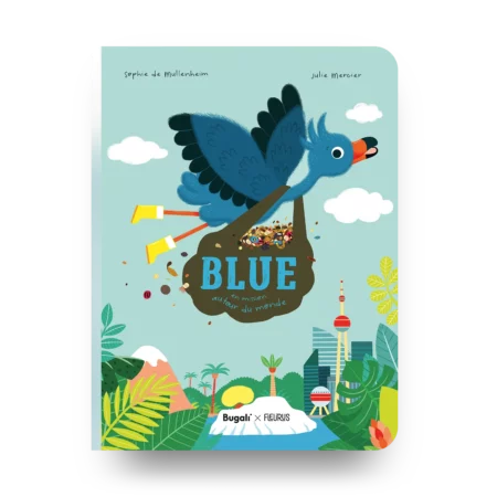 Blue, en mission autour du monde (5+)