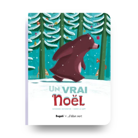 Un vrai Noël (5+) - Édition limitée Bugali x L'Élan vert