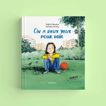 On a deux yeux pour voir