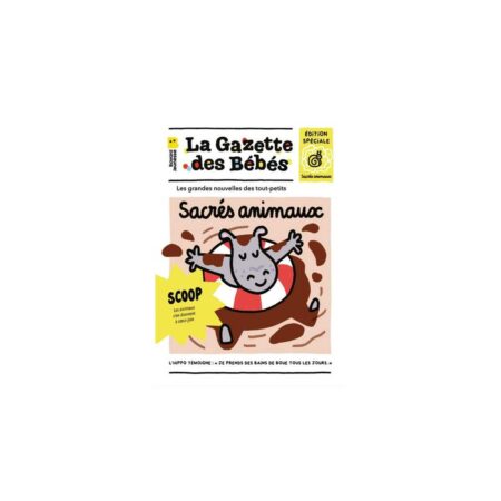 La Gazette des Bébés Sacrés animaux - Bayard
