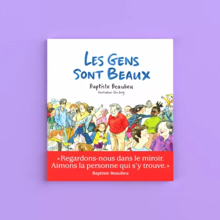 Les gens sont beaux