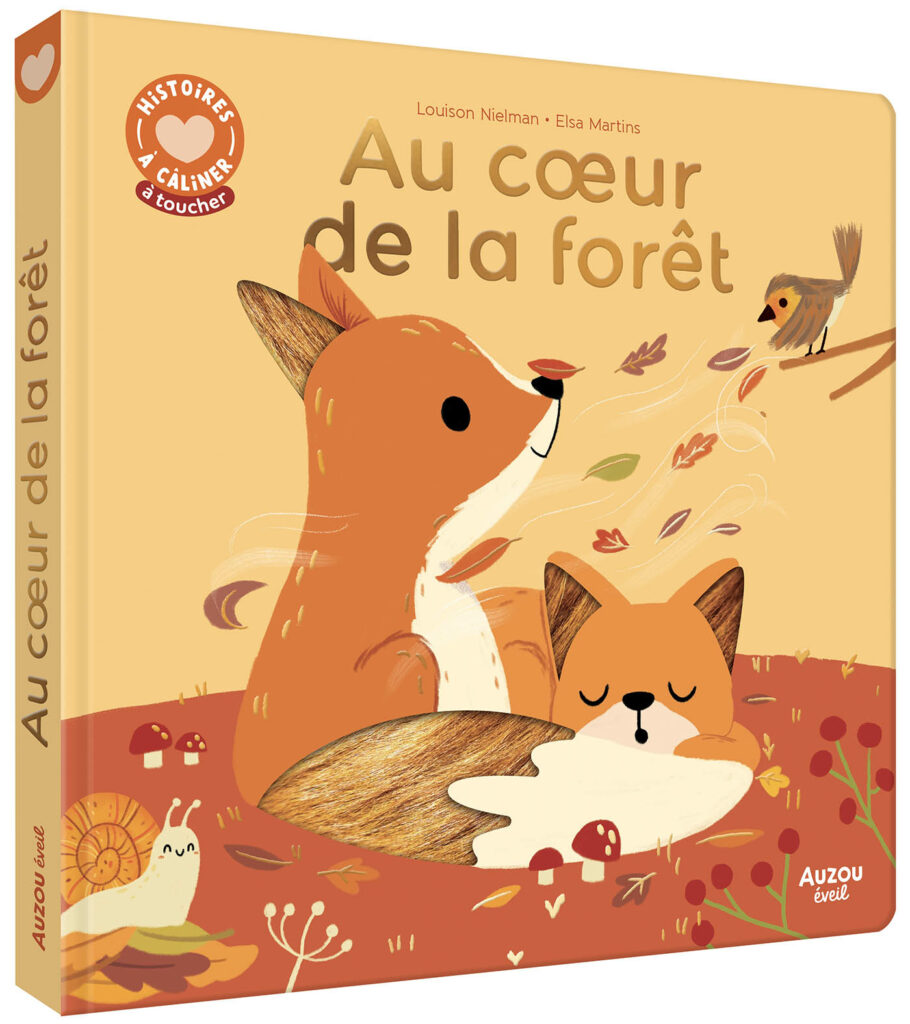 HISTOIRES À CÂLINER - AU COEUR DE LA FORÊT