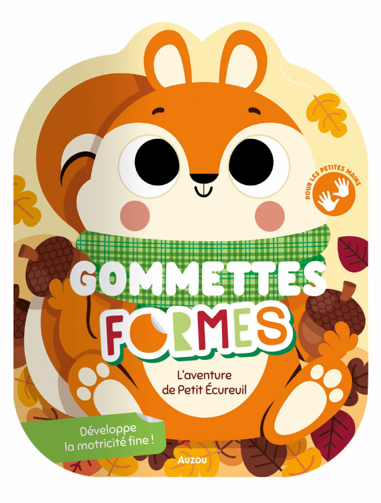GOMMETTES FORMES - L'AVENTURE DE PETIT ÉCUREUIL
