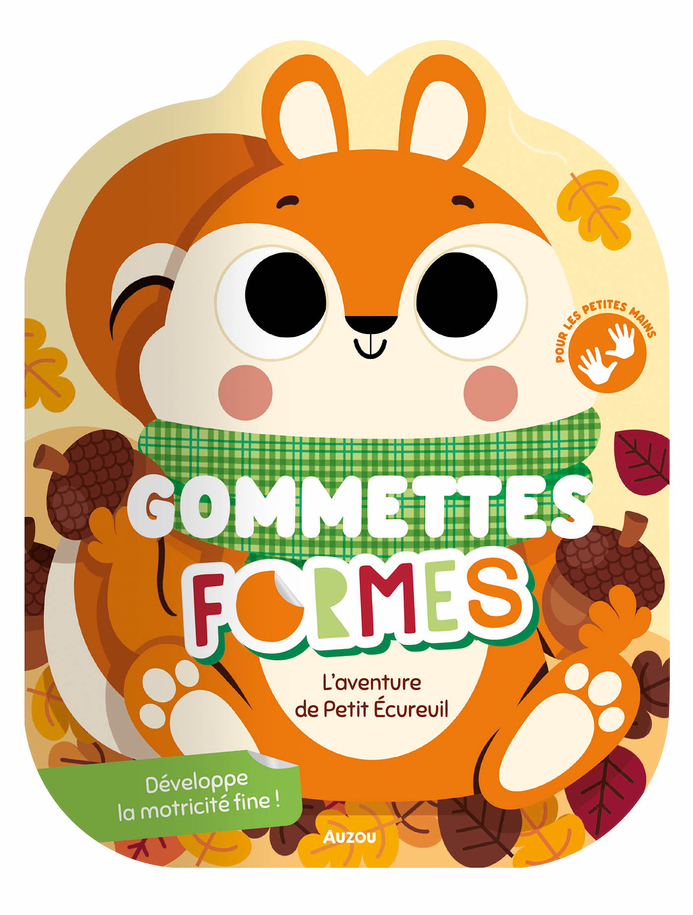 GOMMETTES FORMES - L'AVENTURE DE PETIT ÉCUREUIL