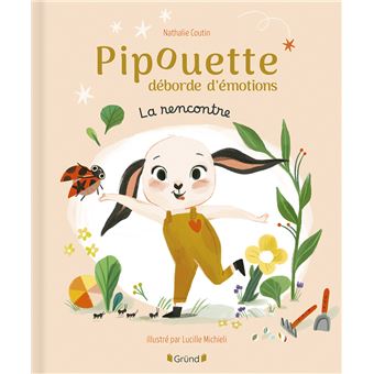 Livre Pipouette déborde d'émotions - La rencontre